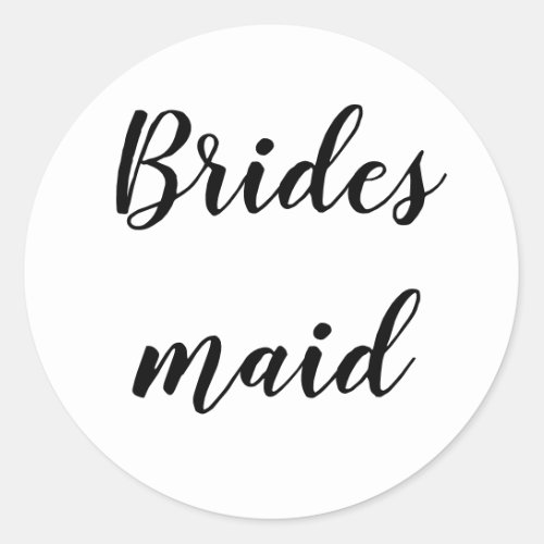 Wedding Bridesmaid Simple Minimalist Black White Classic Round Sticker