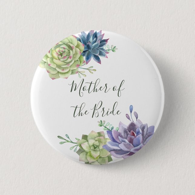 Wedding Cactus Succulents Mother of the Bride Pinback Button (Front)