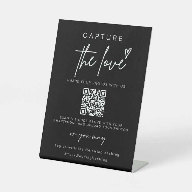Wedding Capture The Love | Photo Sharing QR Code  Pedestal Sign (Front)