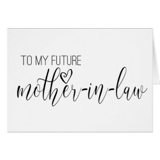 wedding card for the future MOTHER-in-law