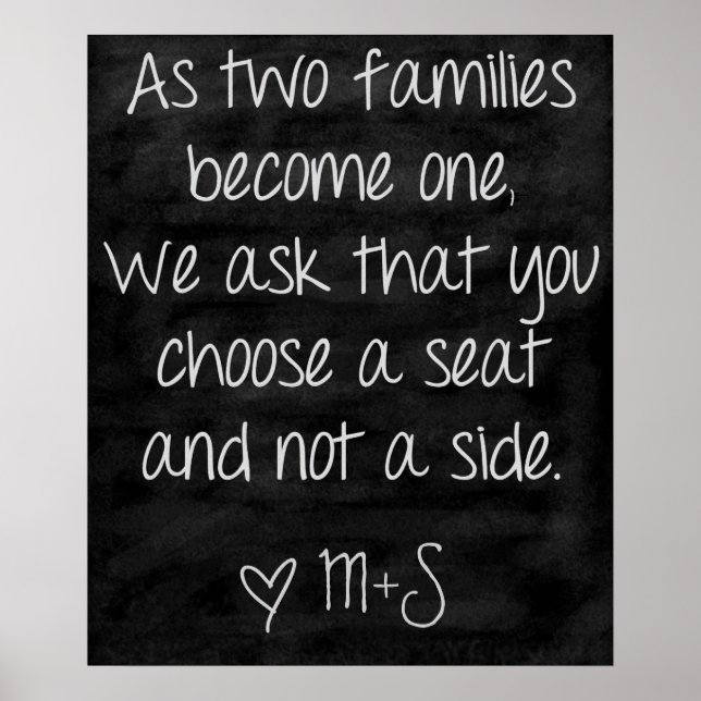 Wedding Ceremony Sign Choose a seat not a side (Front)