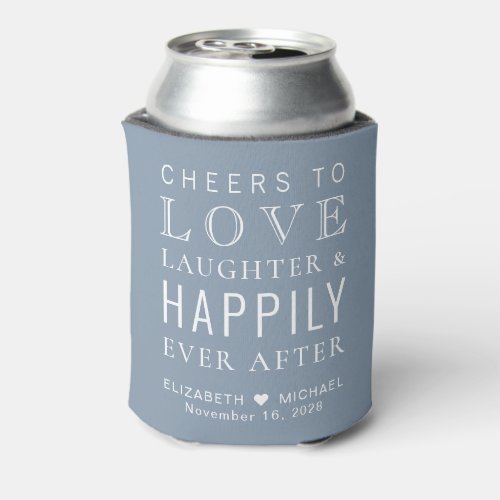 Wedding Cheers Love Laughter Happily Ever After Can Cooler