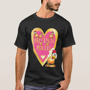 Wedding Chicken Coop Funny Bride Bridesmaid T-Shirt