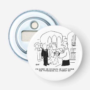 Wedding Church Service Vicar Can't Scrub Vows Bottle Opener