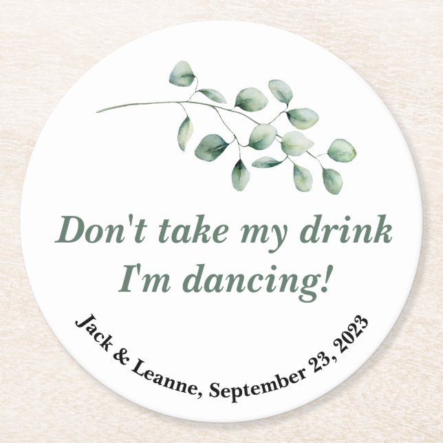 Wedding coaster don't take my drink I'm dancing (Front)