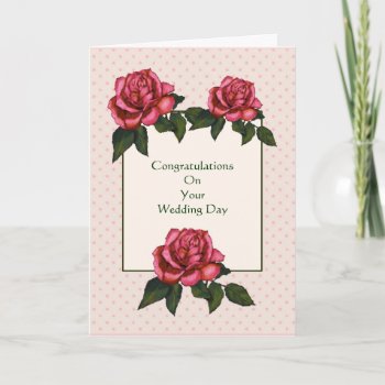 Wedding Congratulations: Christian: Pink Roses Card by joyart at Zazzle