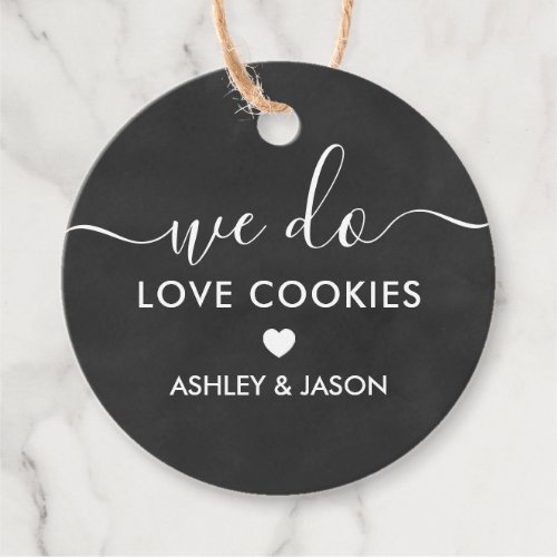 Wedding Cookie Favor We Do Love Cookies Favor Tags