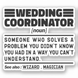 Wedding Coordinator Noun Bridal Consultant Funny Sticker