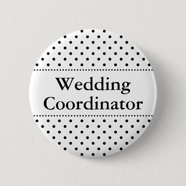 Wedding coordinator pinback button for weddings (Front)