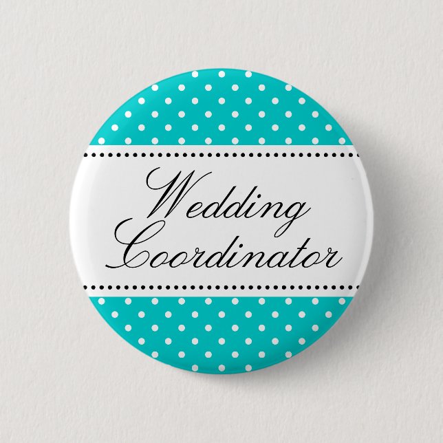 Wedding coordinator pinback buttons | Turquoise (Front)