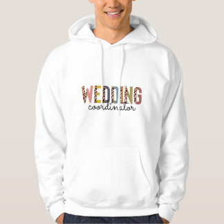 Wedding Coordinator, Wedding Planner Hoodie