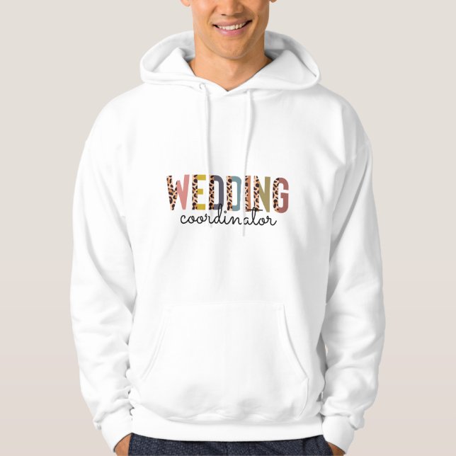 Wedding Coordinator, Wedding Planner Hoodie (Front)