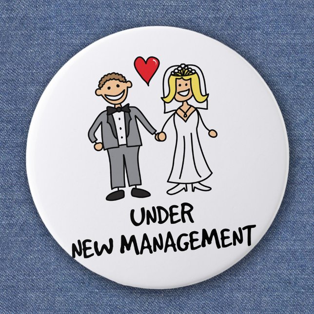 Wedding Couple - Under New Management Pinback Button (Creator Uploaded)