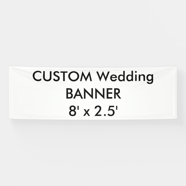 Wedding Custom Banner 8' x 2.5' (Horizontal)