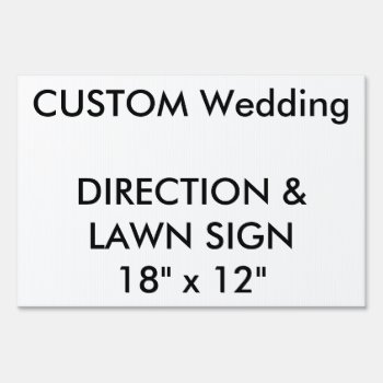 Wedding Custom Direction & Lawn Sign 18" X 12" by APersonalizedWedding at Zazzle
