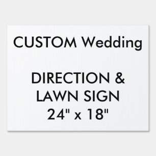 Wedding Custom Direction & Lawn Sign 24" x 18"