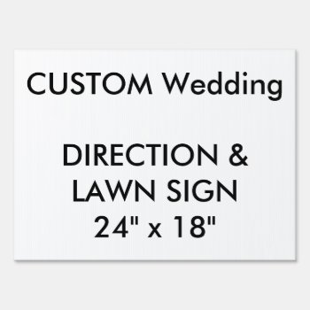 Wedding Custom Direction & Lawn Sign 24" X 18" by APersonalizedWedding at Zazzle