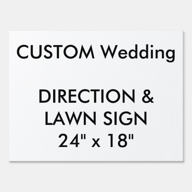 Wedding Custom Direction & Lawn Sign 24" x 18" (Front)