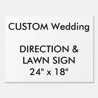 Wedding Custom Direction & Lawn Sign 24" x 18"