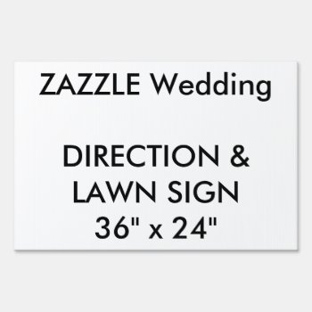 Wedding Custom Direction & Lawn Sign 36" X 24" by ZazzleWeddingBlanks at Zazzle