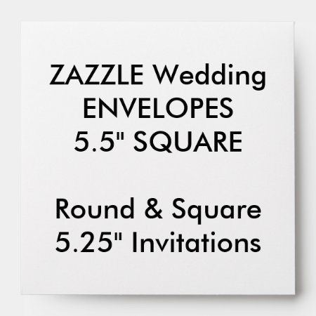 Wedding Custom Envelopes 5.25" Square Invitations
