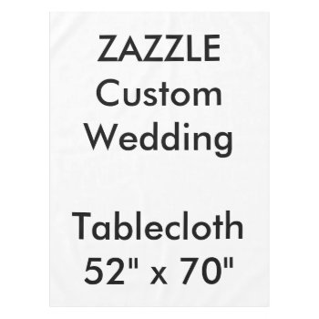 Wedding Custom Tablecloth 52" X 70" by ZazzleWeddingBlanks at Zazzle