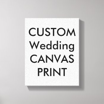 Wedding Custom Wrapped Canvas Print  8" X 10" by APersonalizedWedding at Zazzle