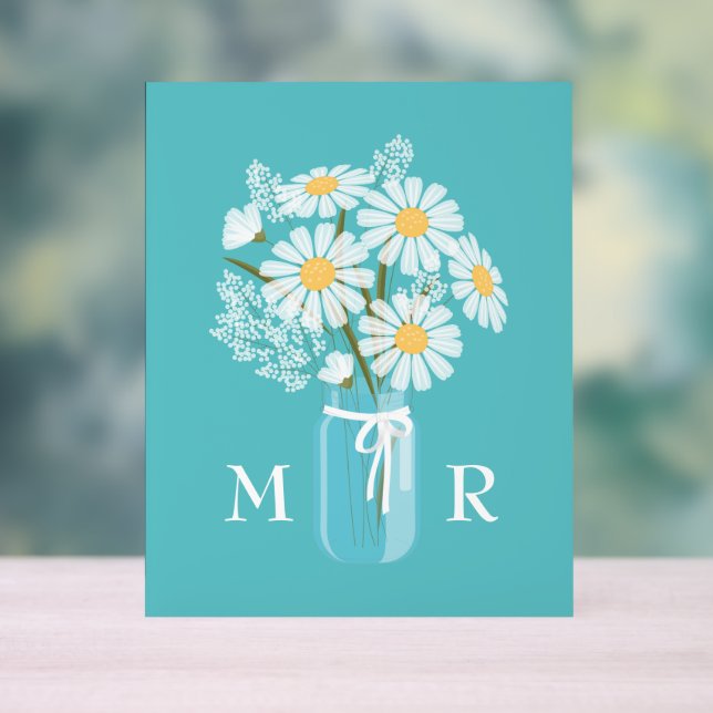 Wedding Daisies Mason Jar Monogram Initial Teal Acrylic Sign (Neutral)