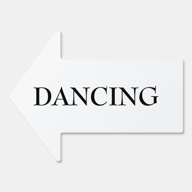 Wedding DANCING Nostalgic Type Direction Arrow Sign (Front)