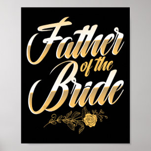 Wedding Day Father Of The Bride Bachelor Party Bri Poster