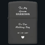 Wedding Day Groom Personalized Zippo Lighter<br><div class="desc">Typography editable script text with personal name,  wedding date in black and white tones; an elegant and stylish keepsake gift from a wife to her future husband on their wedding day.</div>