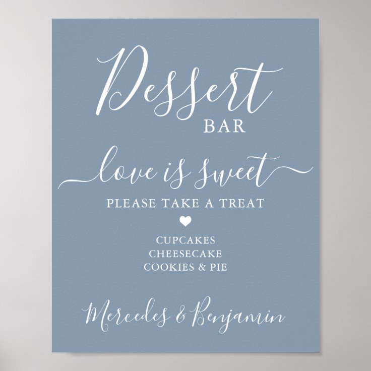 Wedding Dessert Bar Love Sweet Custom Dusty Blue Poster Zazzle