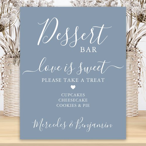 Wedding Dessert Bar Love Sweet Custom Dusty Blue Poster