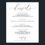 Wedding Desserts Menu Sign Elegant Luxury Script<br><div class="desc">Elegant Dessert Bar or Menu Sign for Weddings & Events: This design features an elegant and romantic calligraphy script... perfect for an upscale luxury wedding or event! Put in a frame,  and display this at your desserts table.</div>