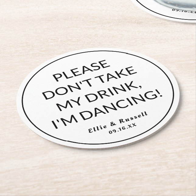 Wedding Don't Take My Drink Round Paper Coaster (Angled)