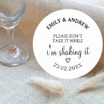 Wedding Drink Cover Please Don't Take It While I'm Round Paper Coaster<br><div class="desc">Wedding Drink Cover Wedding Please Don't Take It While I'm Shaking It Round Paper Coaster</div>