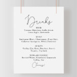 Wedding Drinks Menu Simple Calligraphy Sign<br><div class="desc">This wedding drinks menu simple calligraphy sign is perfect for a rustic wedding. The simple and elegant design features classic and fancy script typography in black and white.</div>