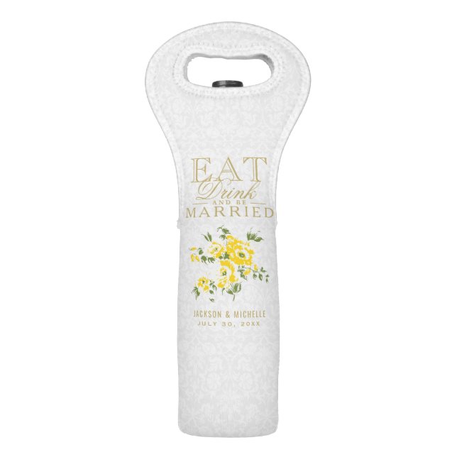 Wedding Eat, Drink and be Married - White & Yellow Wine Bag (Front)