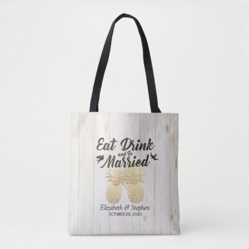 Wedding Eat Drink be Married Gold Pineapple Couple Tote Bag