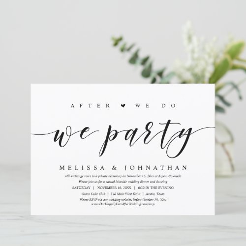 Wedding Elopement After We Do We Party Invitatio Invitation