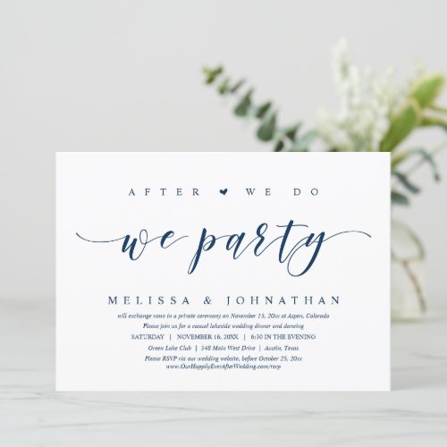 Wedding Elopement After We Do We Party Invitatio Invitation