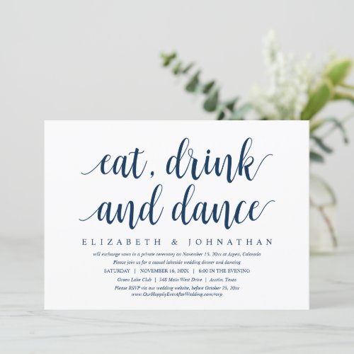 Wedding Elopement Eat Drink and Dance Invitation