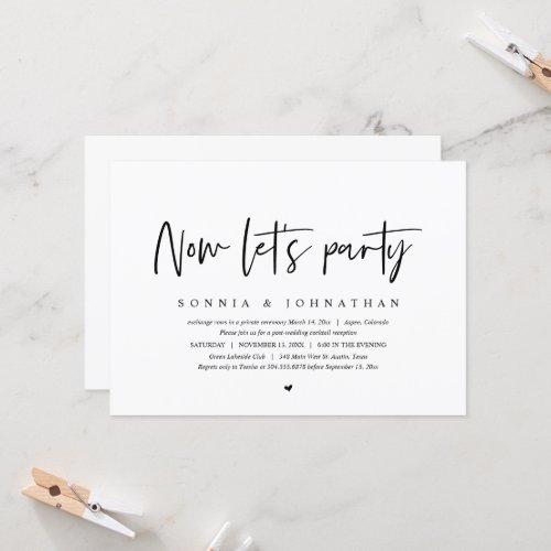 Wedding Elopement Now lets party Invitation