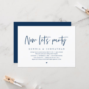 Wedding Elopement, Now let's party Invitation