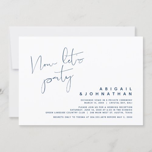 Wedding Elopement Now lets Party Navy Blue Invitation