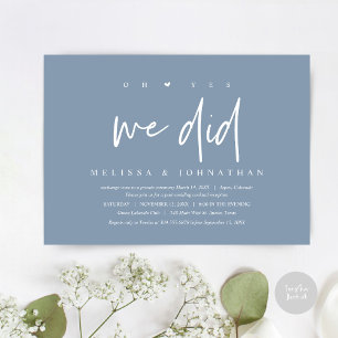 Wedding Elopement, oh yes we did Invitation