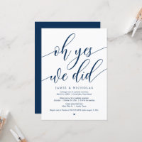 Wedding Elopement Party, Oh Yes, We Did