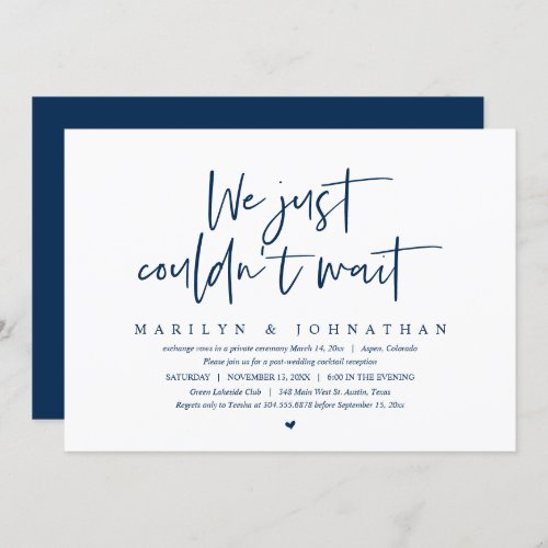 Wedding Elopement We just could not wait Invitation