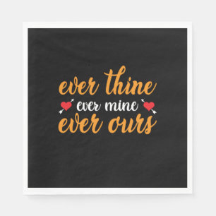 Wedding Ever Thine Ever Mine Ever Ours Napkins