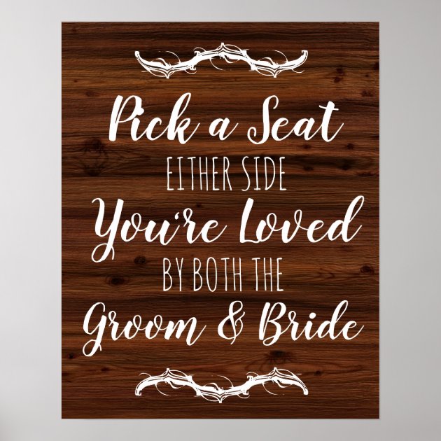 Wedding Faux Wood Pick A Seat Either Side Sign | Zazzle